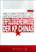 The trajectory of history : Why can the Communist Party of China (in German)