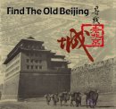 Find the Old Beijing
