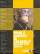 What's cooking in shanghai?