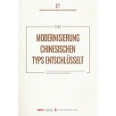 DIE MODERNISIERUNG CHINESISCHEN TYPS ENTSCHLÜSSELT