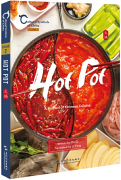 Cultural Symbol of China: Hot Pot, A Symbol of Chinese Cuisine