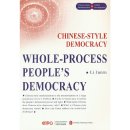 Chinese-Style Democracy Whole-Process People's Democracy