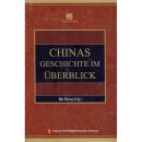 CHINAS GESCHICHTE IM ÜBERBLICK
