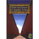 Parks and palaces of Imperial Beijing