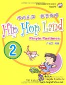 Hip Hop Land: Pinyin Pastimes Vol 2 - with CD