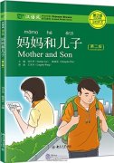 Chinese Breeze Graded Reader Series (2nd Edition): Level 2 500 Words Level: Mother and Son