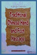 Traditional Chinese Hand and Foot Massage