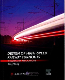 Design of High-speed Railway Turnouts:Theory and Applications