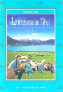 Collection Tibet: Le tourisme au Tibet