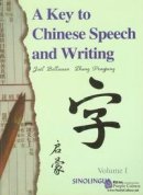 A KEY TO CHINESE SPEECH AND WRITING I