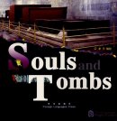 Souls and Tombs