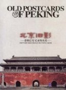 OLD POSTCARDS OF PEKING
