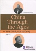 China Through the Ages - from Confucius to Deng (Vol 2)