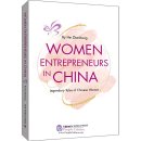 Women Entrepreneurs in China: Legendary Tales of Chinese Women