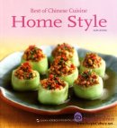 Best of Chinese Cuisine: Home Style