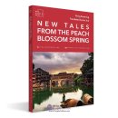 Heroes of China's New Era: New Tales from the Peach Blossom Spring