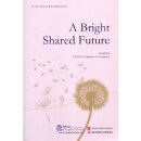 Stories Along the Belt and Road III: A Bright Shared Future