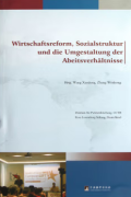 Wirtschaftsreform, Sozialstruktur und die Umgestaltung der Arbeitsverhältnisse