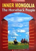Panoramic China -- Inner Mongolia: The Horseback People