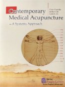 Contemporary Medical Acupuncture - A System Approach