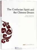 The Confucian Spirit and the Chinese Dream