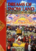 Panoramic China -- Tibet: Dreams of Snow Land