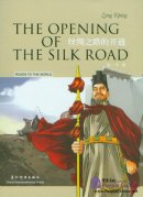 The Opening of The Silk Road