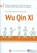 Chinesisches Qigong Füdie Gesundheit: Wu Qin Xi(Mit einer Gratis-DVD)