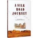 A Silk Road Journey