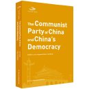 The Communist Party of China and China’s Democracy