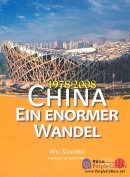 China Ein Enormer Wandel: 1978-2008