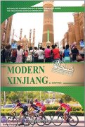 Charming Xinjiang: Modern Xinjiang