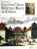 Following the Steps of Matteo Ricci to China
