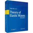 Theory of Elastic Waves