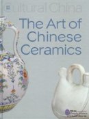 The Art of Chinese Ceramics