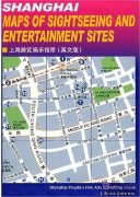 Shanghai Maps of Sightseeing and Entertainment Sites
