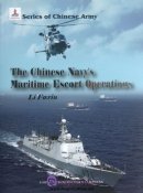 The Chinese Navy's Maritime Escort Operations