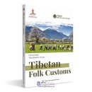 Tibet History and Culture: Tibetan Folk Customs