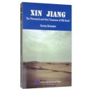 Xinjiang: The Thousand and One Treasures of the Silk Road