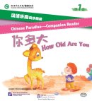 Chinese Paradise - Companion Reader (Level 1): How Old Are You