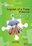 Rainbow Bridge Graded Chinese Reader: Level 3: 750 Vocabulary words: Legend of a Tang Princess