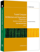 Trusted Computer Architecture and Organization: Fundamentals of Security in Computer Systems