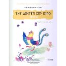 Ink-and-Wash Picture Books of Classic Chinese Stories: The Winter-Cry Bird
