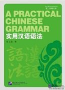 A Practical Chinese Grammar(2nd Revised Edition)