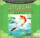 Illustrated Classic Chinese Tales: Fairy Tales: Little Carp Jumps Over the Dragon Gate
