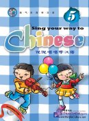 Sing Your Way to Chinese (5) with 1 CD