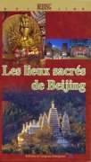 Les lieux sacrés de Beijing