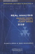 REAL ANALYSIS MEASURE THEORY, INTEGRATION & HILBERT SPACES