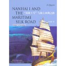 Roads to the World: Nanhai I and The Maritime Silk Road