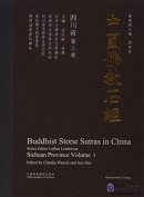 Buddhist Stone Sutras in China: Sichuan Province Volume 3